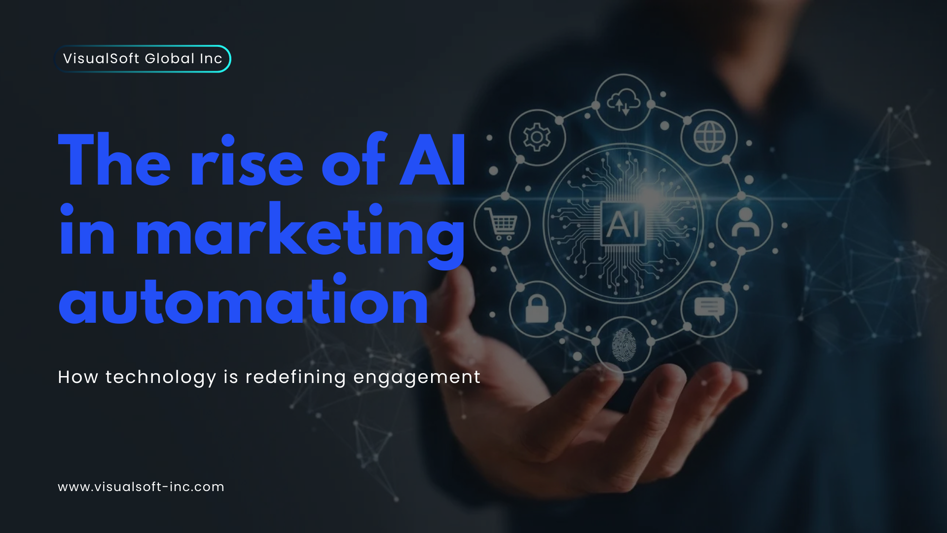 The rise of AI in marketing automation: How an AI software development ...
